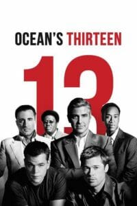 a movie poster for ocean's thirteen.
