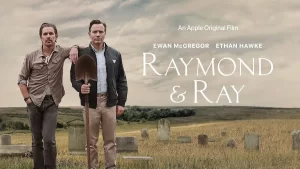 doublage de Ethan Hawke dans Raymond & Ray